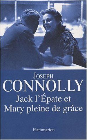 Jack l'Epate et Mary pleine de grâce