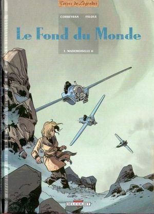 Mademoiselle H - Le Fond du monde, tome 1