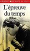 L'épreuve du temps