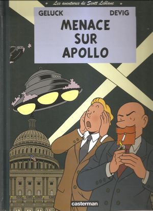 Menace sur Apollo - Les Aventures de Scott Leblanc, tome 2
