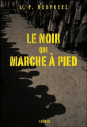 Le Noir qui marche