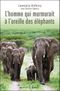 L'homme qui murmurait à l'oreille des éléphants