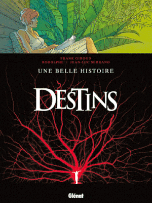 Une belle histoire - Destins, tome 7