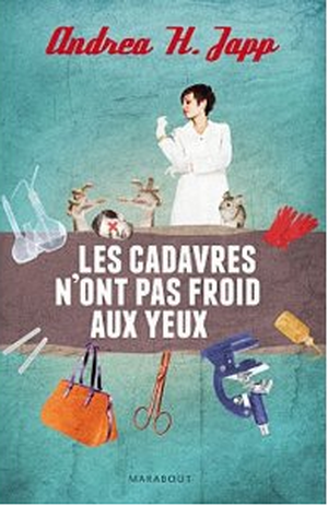 Les cadavres n'ont pas froid aux yeux