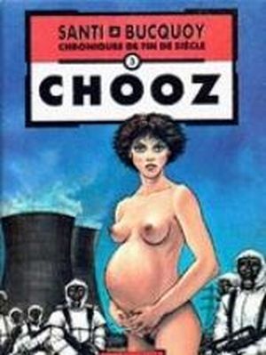 Chooz - Chroniques de fin de siècle, tome 3