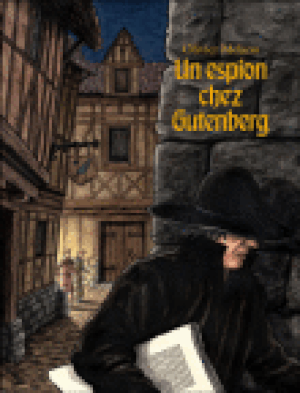 Un espion chez Gutenberg