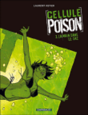 La Main dans le sac - Cellule Poison, tome 3