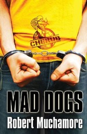 Mad Dogs - Cherub, Mission 8