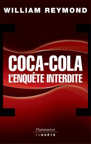 Coca Cola, l'enquête interdite