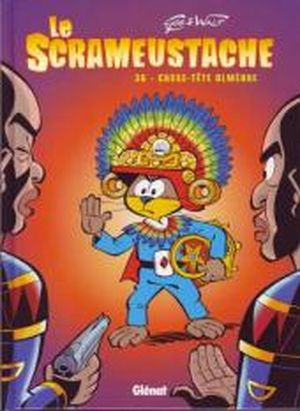 Casse-tête olmèque - Le Scrameustache, tome 36