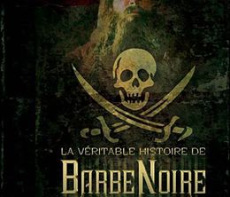 image-https://media.senscritique.com/media/000000116873/0/la_veritable_histoire_de_barbe_noire_le_pirate.jpg