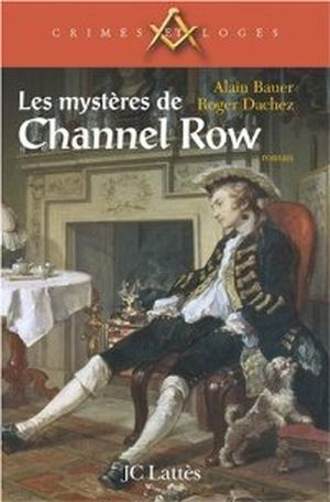 Les mystères de Channel Row