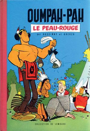 Oumpah-Pah le Peau-rouge - Oumpah-Pah, tome 1