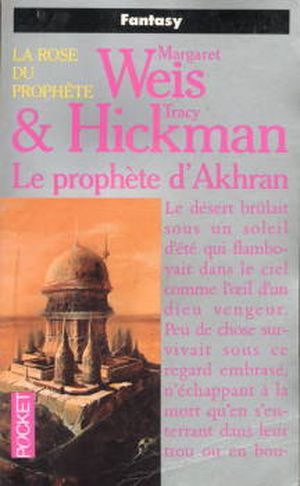 Le Prophète d'Akhran - La Rose du prophète, tome 3