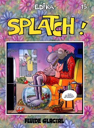 Splatch ! - Édika, tome 15