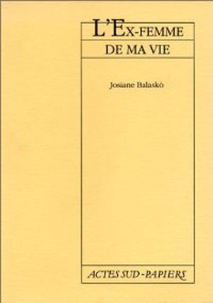 L'Ex-femme de ma vie