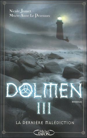 Dolmen III : La Dernière Malédiction