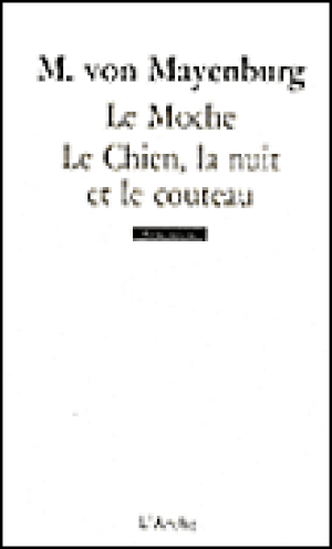 Le moche, suivi de Le chien, la nuit et le couteau