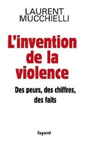L'Invention de la violence