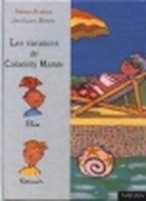 Les vacances de Calamity Mamie