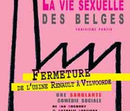 image-https://media.senscritique.com/media/000000117891/0/fermeture_de_l_usine_renault_a_vilvoorde_la_vie_sexuelle_des_belges_3e_partie.jpg