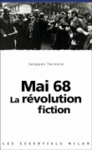 Mai 68 la révolution fiction