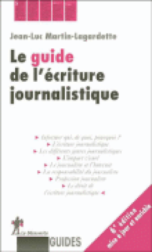 Guide de l'écriture journalistique