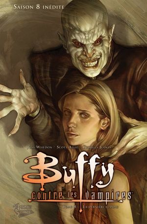 La Dernière Flamme - Buffy contre les vampires : Saison 8, tome 8