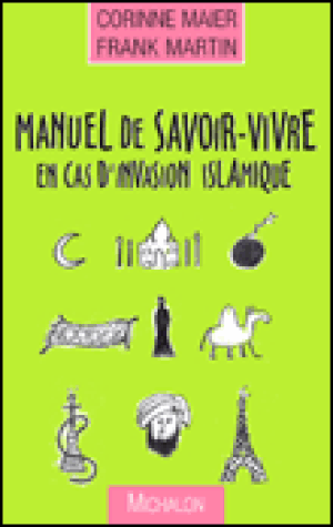 Manuel de savoir-vivre en cas d'invasion islamique