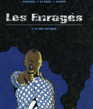 Les Enragés.