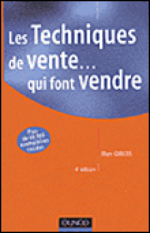 Les techniques de vente qui font vendre