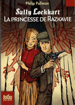 Sally Lockhart, Tome 4 : La princesse de Razkavie
