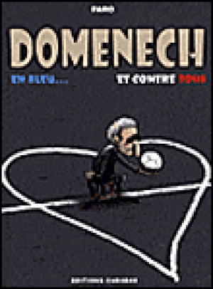 Raymond Domenech, en bleu et contre tous