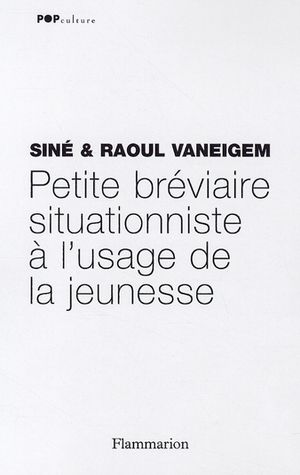 Petit bréviaire situationniste à l'usage de la jeunesse