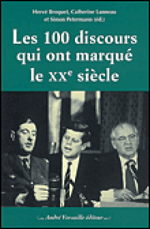 Les 100 discours qui ont marqué le XXe siècle