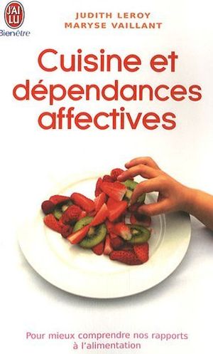 Cuisine et dépendances affectives