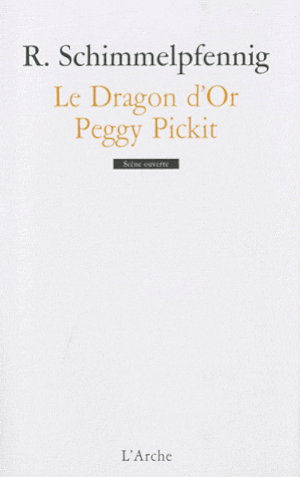 Le Dragon d'Or / Peggy Pickit