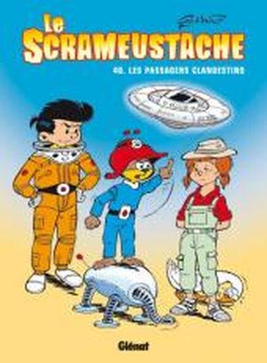 Les Passagers clandestins - Le Scrameustache, tome 40