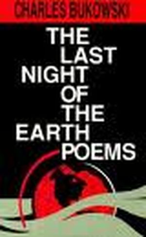 The Last Night Of The Earth Poems