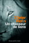Un chasseur de lions