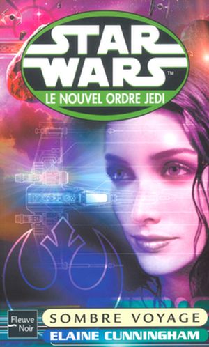 Sombre Voyage - Star Wars : Le Nouvel Ordre Jedi, tome 10