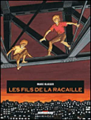 Les fils de la racaille