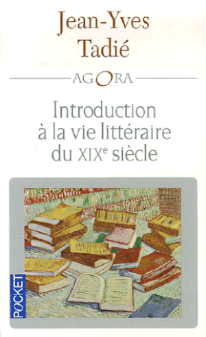 Introduction à la vie littéraire du XIXème siècle