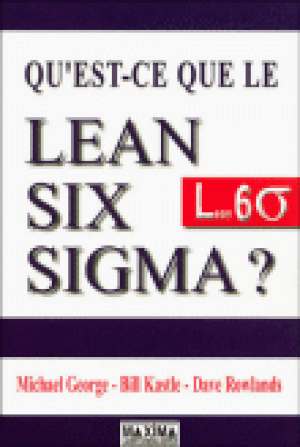 Qu'est-ce que le Lean Six Sigma ?