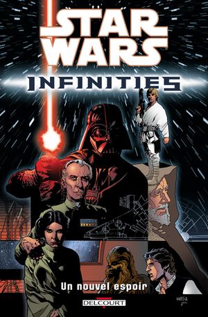 Un nouvel espoir - Star Wars : Infinities, tome 1