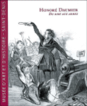 Honoré Daumier : du rire aux armes