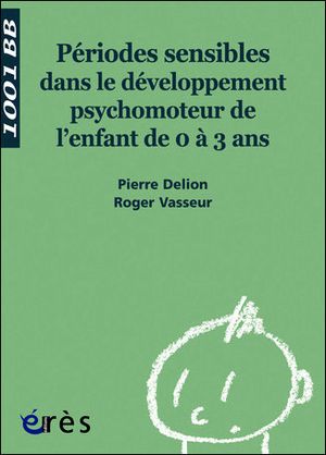 Périodes sensibles dans le développement moteur de l'enfant