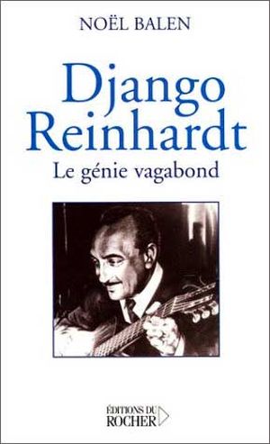 Django Reinhardt , Le génie vagabond