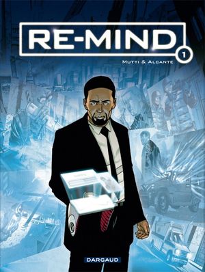 Re-Mind, tome 1