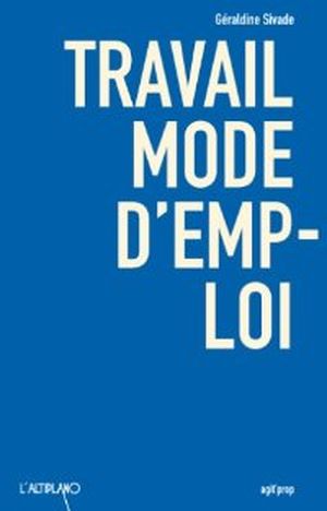 Travail mode d'emploi